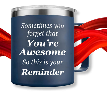 14 Oz 'You're Awesome' Coffee Mug with Lid